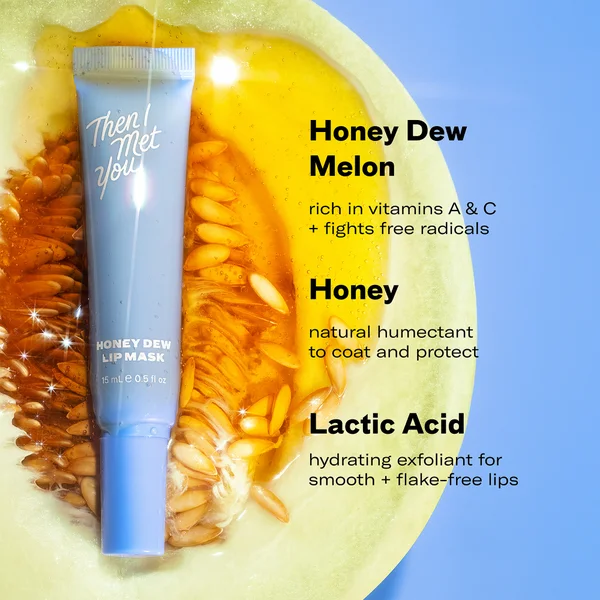 Then I Met You Honey Dew Lip Mask 15ml
