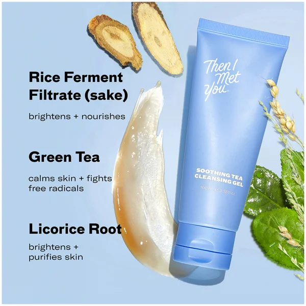 Then I Met You Soothing Tea Cleansing Gel 100ml
